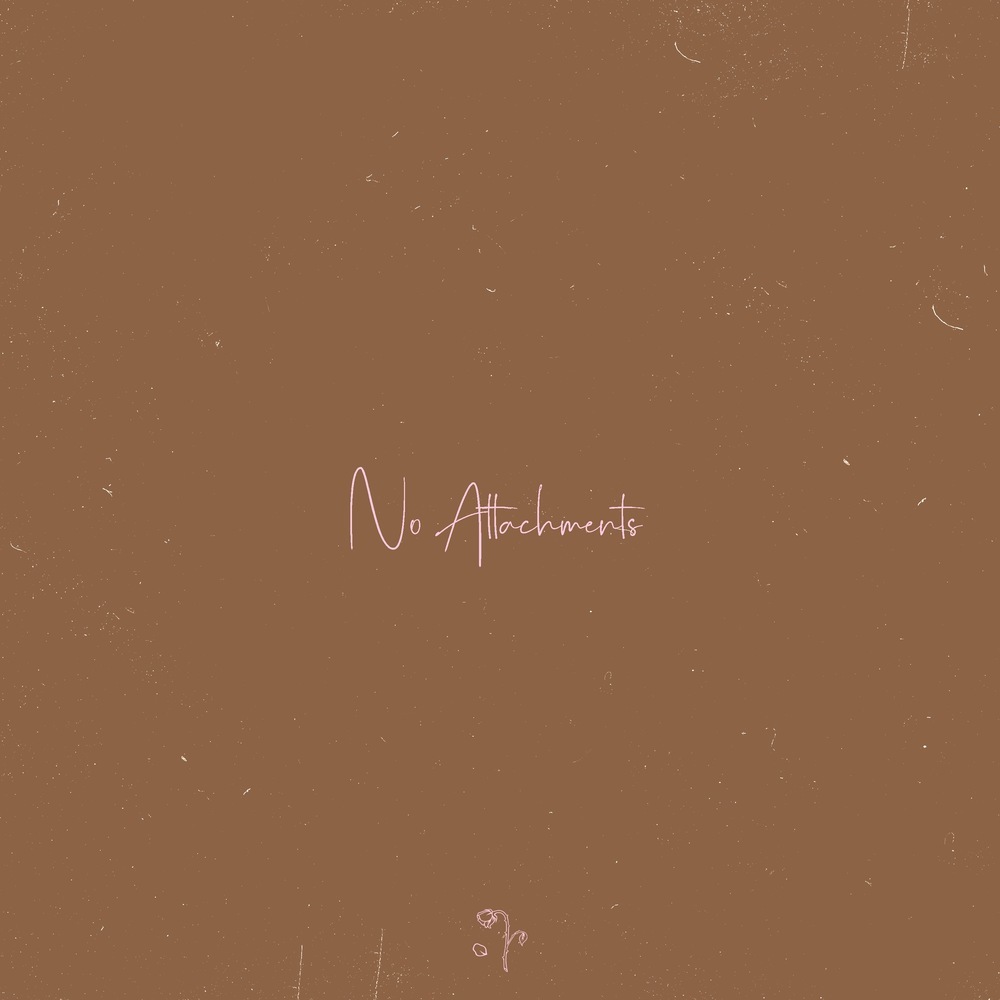 No Attachments (Explicit)
