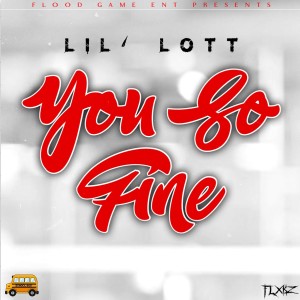 อัลบัม You So Fine ศิลปิน Lil' Lott