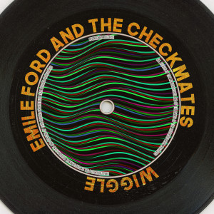 อัลบัม Wiggle (Remastered 2014) ศิลปิน Emile Ford & The Checkmates