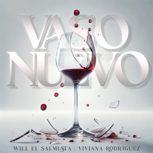 Listen to Vaso Nuevo song with lyrics from Will el Salmista