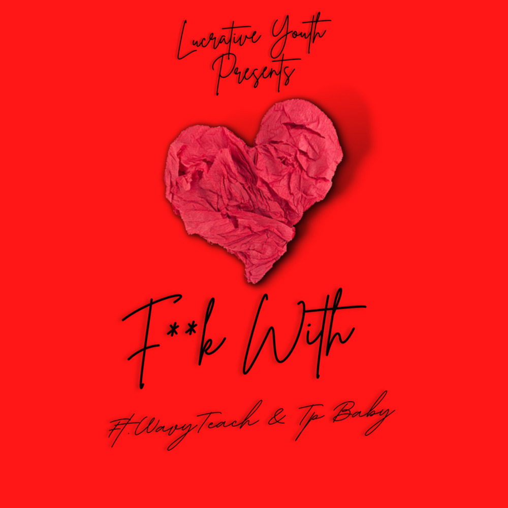 Fuck With (Explicit)