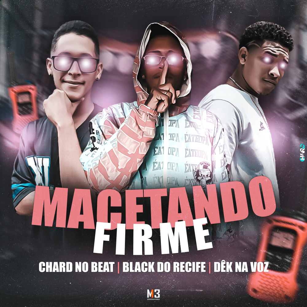 Macetando Firme (Explicit)