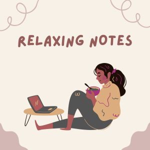 Album Relaxing notes oleh Calm Sounds