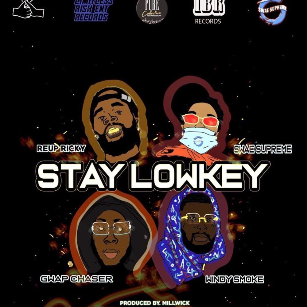 Reup Ricky. Stay Lowkey (feat. Swae Supreme & Gwap Chaser) (Explicit)