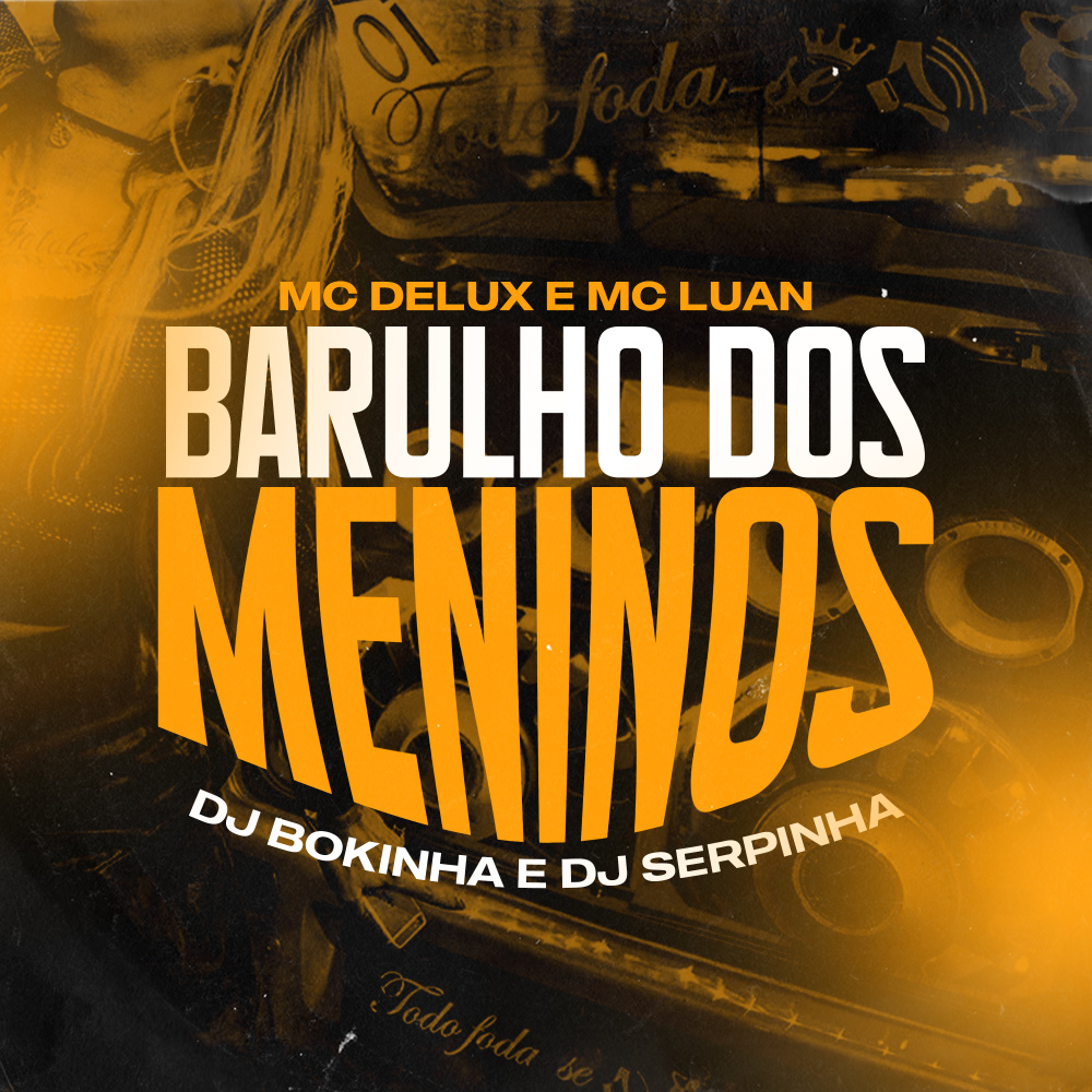 Barulho dos Meninos