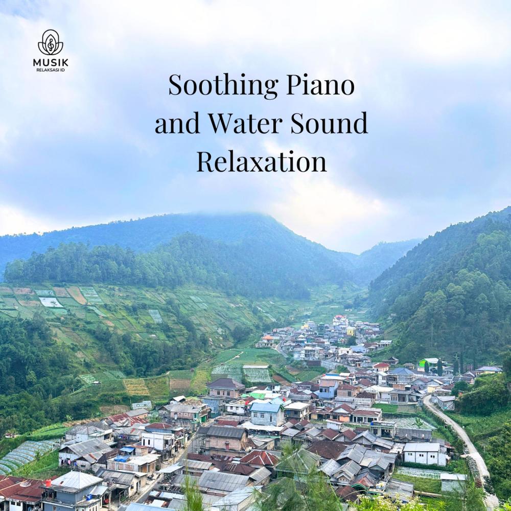 Calming Piano and water sound