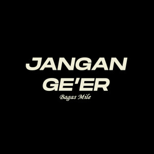 Album JANGAN GE'ER from 