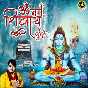 Listen to Om Namah Shivay song with lyrics from Arpit Srivastava