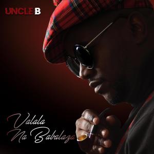 Uncle B的專輯Valala na Babalaza