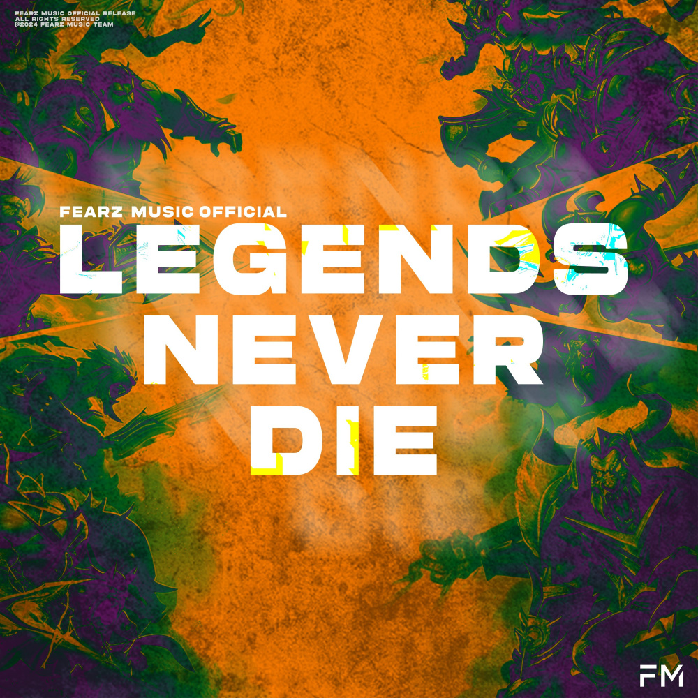 Legends Never Die (Dubstep by FEARZ)