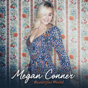 Megan Conner的专辑Beautiful World (Explicit)