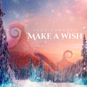 Ivan Torrent的专辑Make a Wish