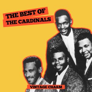 Album The Best of The Cardinals (Vintage Charm) from The Cardinals