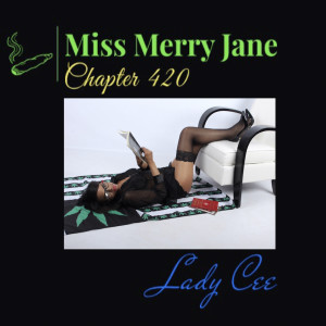 Album Miss Merry Jane Chapter 420 (Explicit) from Lady Cee
