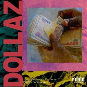 Chewstick的專輯Dollaz (Explicit)