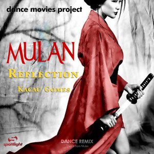 收聽Dance Movies Project的Reflection歌詞歌曲