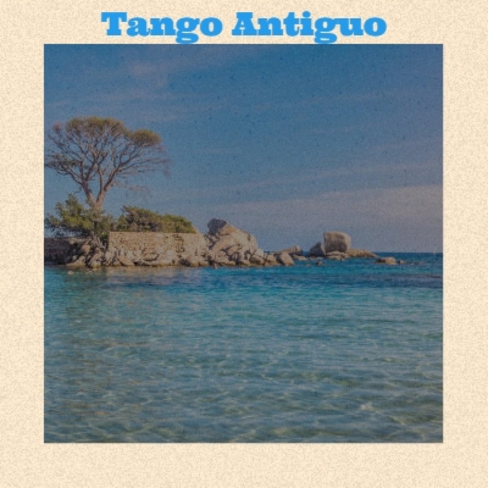 Tango Antiguo