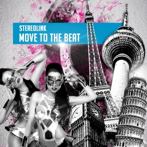收聽Stereolink的Move to the Beat (Short Edit)歌詞歌曲