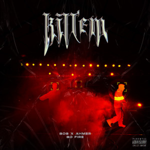 SOS的專輯KILL'EM (Explicit)