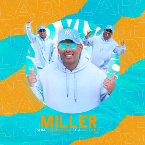 Miller的專輯Pra Esquentar o Seu Inverno