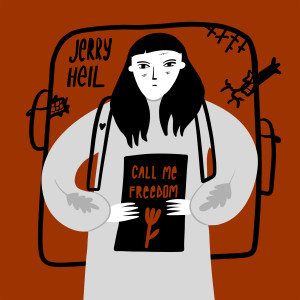Album Call me freedom from Jerry Heil