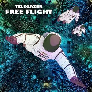 ดาวน์โหลดและฟังเพลง Free Flight พร้อมเนื้อเพลงจาก Telegazer