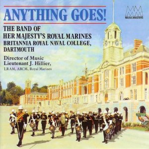 收聽The Band of Her Majesty's Royal Marines的Anything Goes! (其他)歌詞歌曲