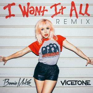 ดาวน์โหลดและฟังเพลง I Want It All (Remix) พร้อมเนื้อเพลงจาก Bonnie McKee