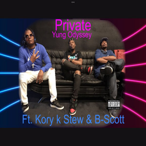 收听Yung Odyssey的Private (Explicit)歌词歌曲