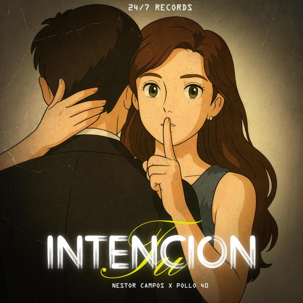 Tu Intención (feat. Pollo 40)