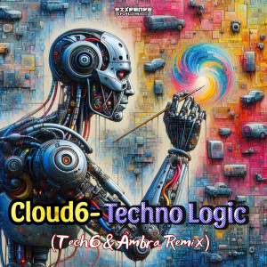 收聽Cloud6的Techno Logic (Remix)歌詞歌曲