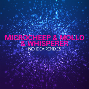 MicRoCheep的專輯No Idea Remixes