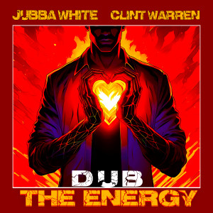 ดาวน์โหลดและฟังเพลง The Energy พร้อมเนื้อเพลงจาก Jubba White