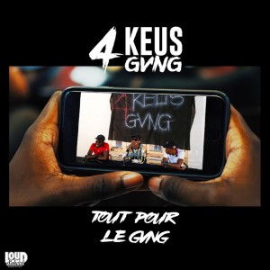 ดาวน์โหลดและฟังเพลง Tout pour le gang (Explicit) พร้อมเนื้อเพลงจาก 4Keus Gang