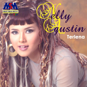 Dengarkan Terlena (House Music) lagu dari Nelly Agustin dengan lirik