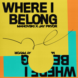 收聽Manovski的Where I Belong歌詞歌曲