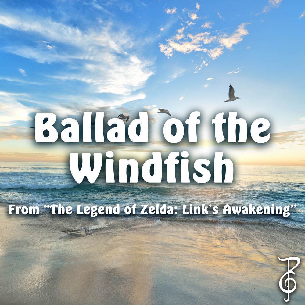 Ballad of the Windfish (From "The Legend of Zelda: Link's Awakening")