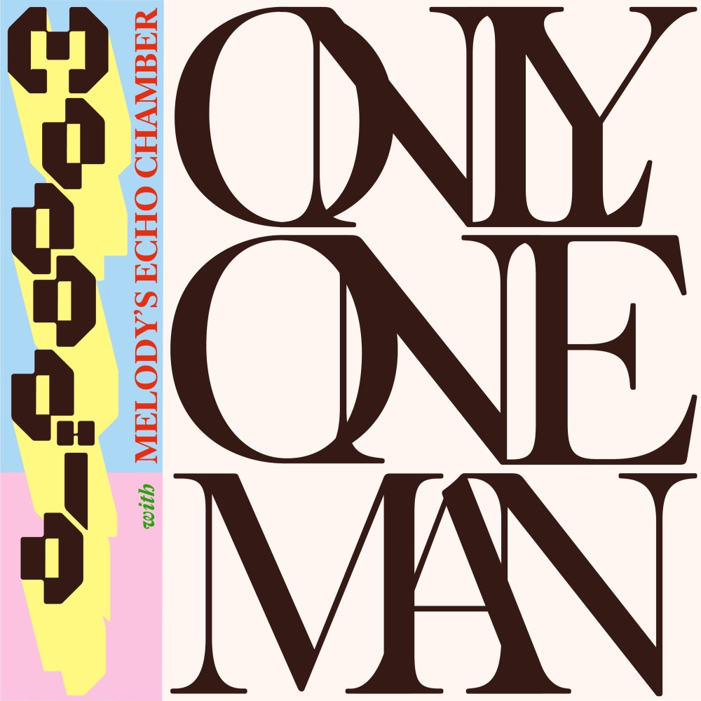 Only One Man(with Melody's Echo Chamber)