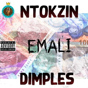 Dimples的專輯Emali (feat. Dimples & Ntokzin) (Explicit)