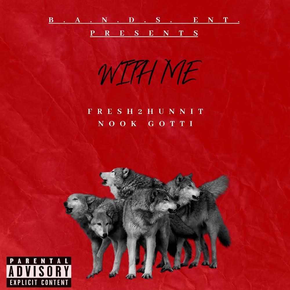 With Me (feat. NookGotti) (Explicit)