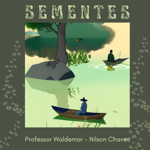Album Sementes from Nilson Chaves