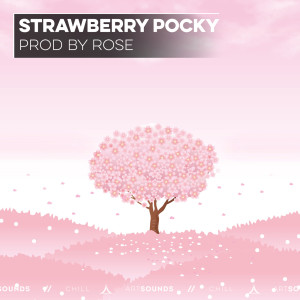 收聽Prod by Rose的Strawberry Pocky歌詞歌曲