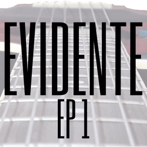 Album Evidente Ep 1 from 