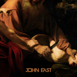 อัลบัม Sacrifice (Explicit) ศิลปิน John East