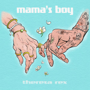 Album Mama's Boy from Theresa Rex