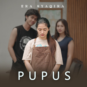 อัลบัม Pupus ศิลปิน Era Syaqira