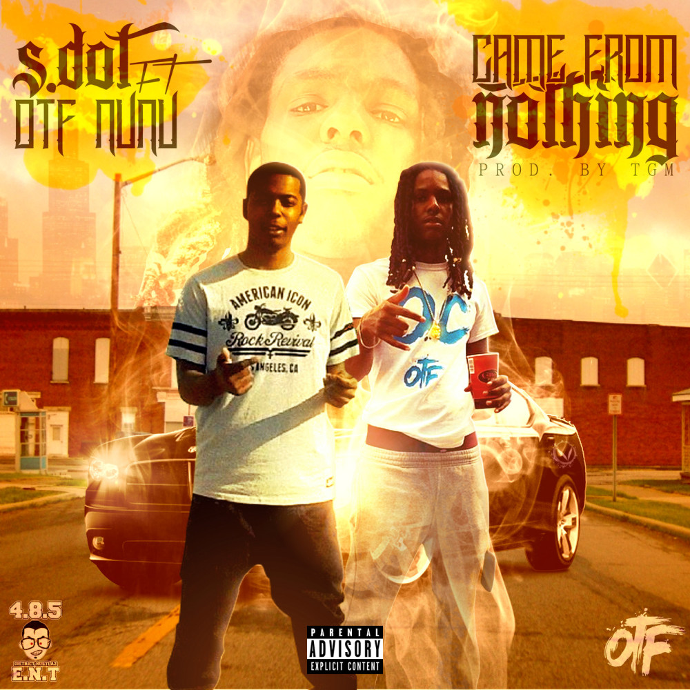 Came from Nothing (feat. Otf Nunu) (Explicit)