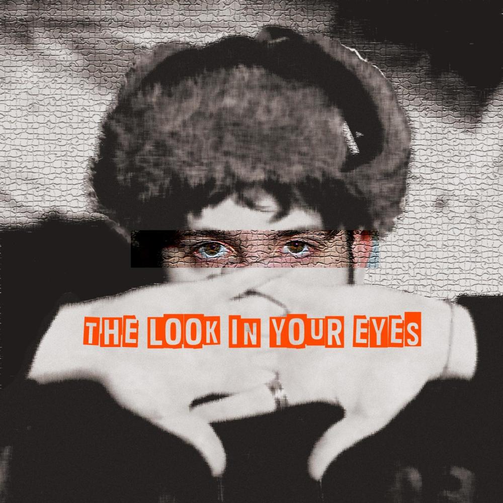 The Look In Your Eyes