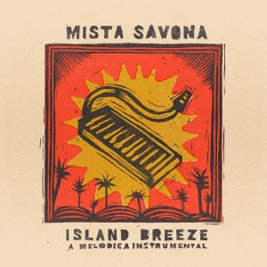 Mista Savona的專輯Island Breeze (A Melodica Instrumental)