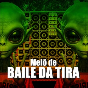 Album MELO DE BAILE DA TIRA (Explicit) from Dj Dudumix Oficial